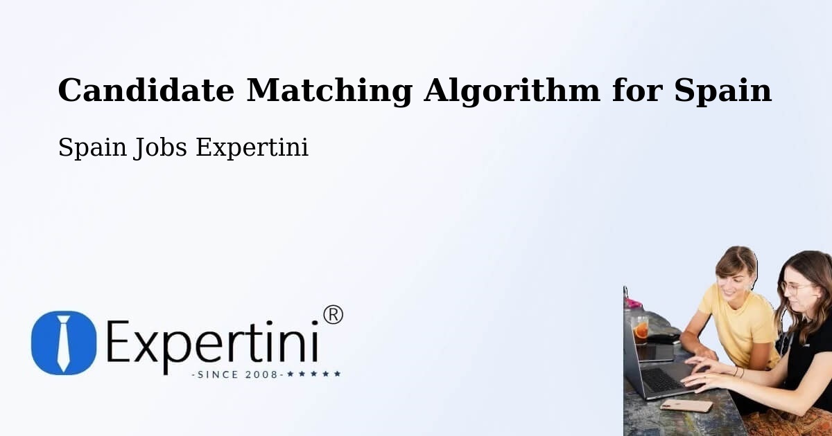 Candidate Matching Algorithm Overview – Cabó - Spain Jobs Expertini