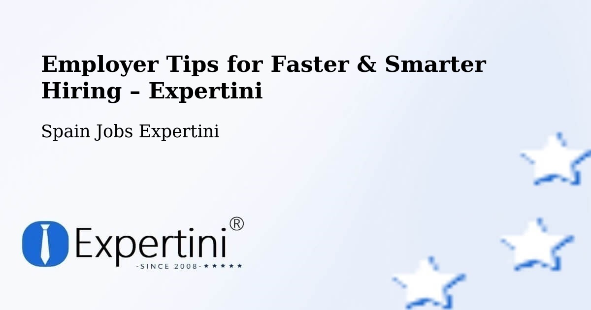 Employer Tips for Hiring & Recruitment – Cabó - Cabó, Spain Jobs Expertini
