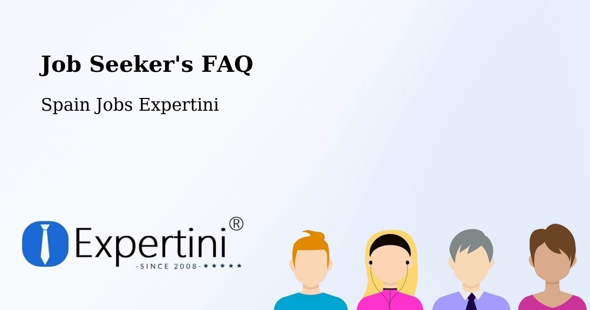 Job Seeker FAQ – Cabó - Spain Jobs Expertini