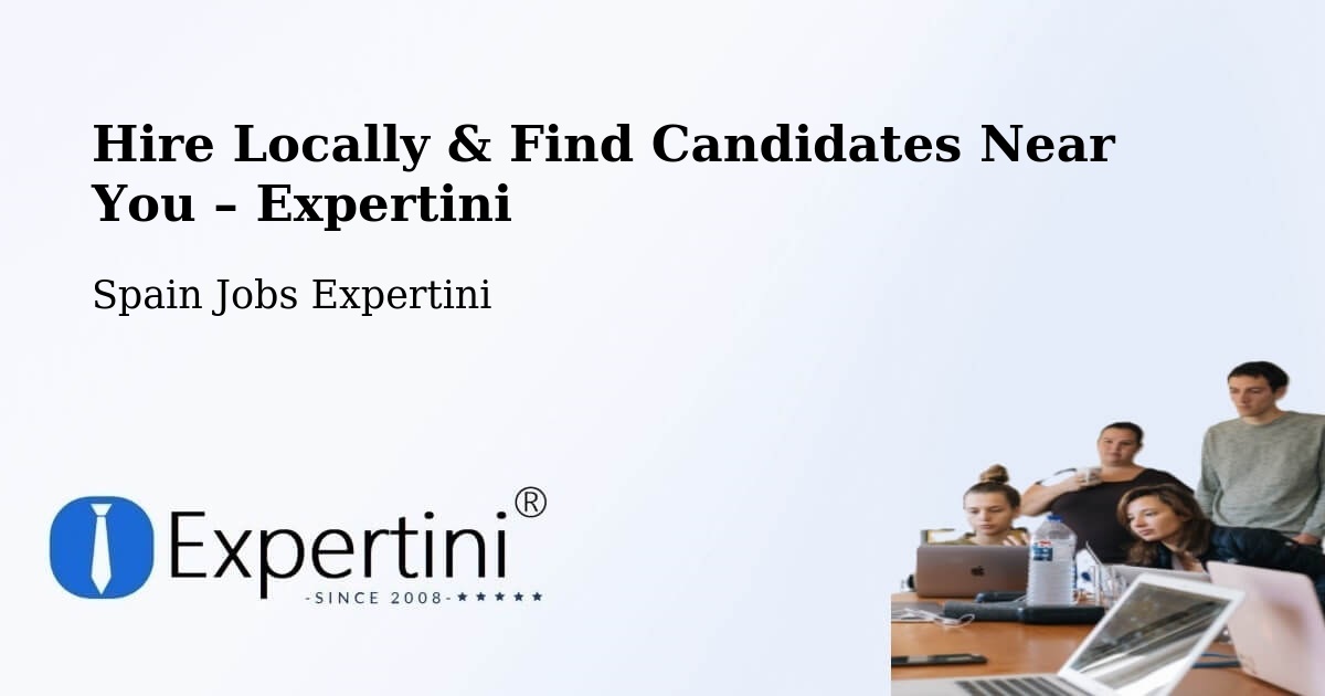 Hire Locally in Cabó – Find Qualified Candidates Near You - Cabó, Spain Jobs Expertini