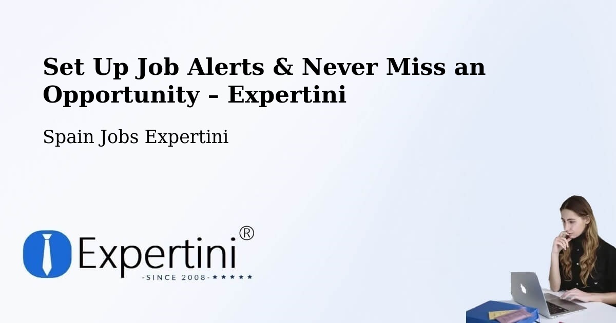 Job Alerts Guide – Get Notified About New Jobs in Cabó - Cabó, Spain Jobs Expertini